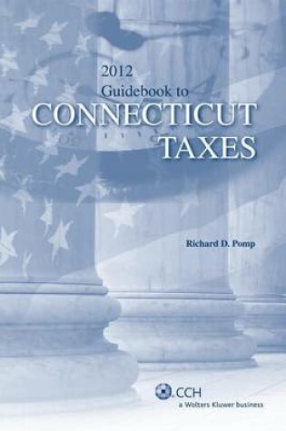 Cover of Connecticut Taxes, Guidebook to (2012)