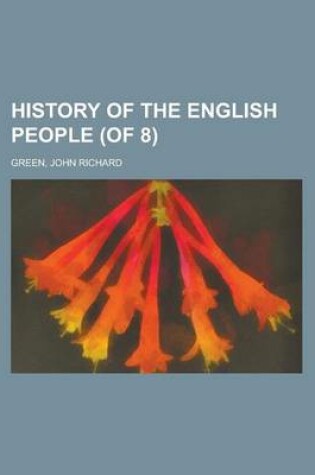 Cover of History of the English People (of 8) Volume VI