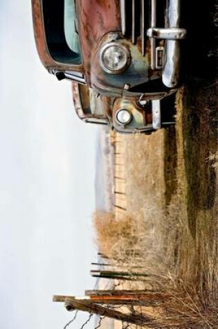 Cover of Abandoned Vintage Cars Rusting Away in Rural Wyoming Journal