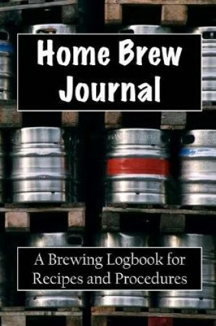 Cover of Home Brew Journal