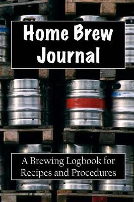 Book cover for Home Brew Journal