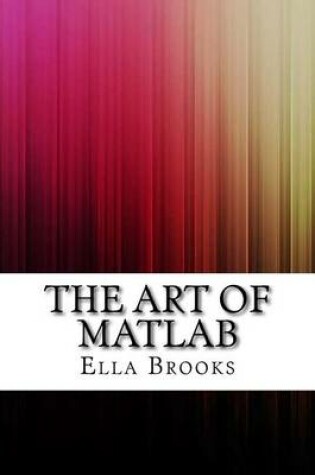 Cover of The Art of MATLAB