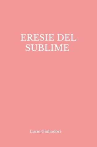 Cover of Eresie del Sublime