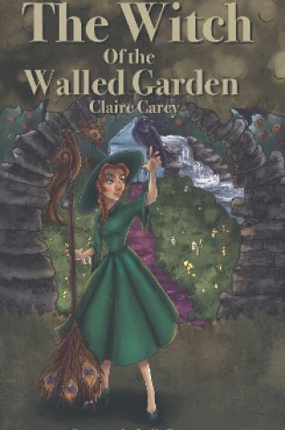 Cover of The Witch of the Walled Garden