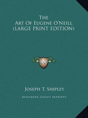 Book cover for The Art of Eugene O'Neill