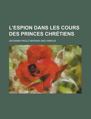 Book cover for L'Espion Dans Les Cours Des Princes Chretiens