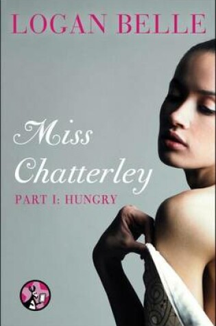 Cover of Miss Chatterley, Part I