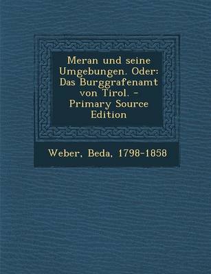 Book cover for Meran Und Seine Umgebungen. Oder