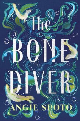 Cover of The Bone Diver