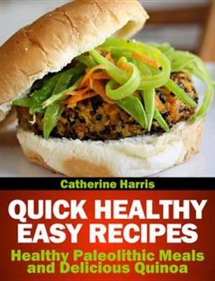 Book cover for Quick Healthy Easy Recipes