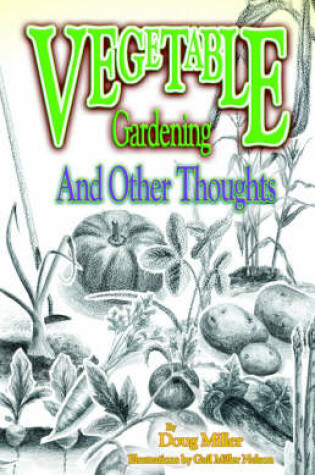 Cover of Vegetable Gardening and Other Thoughts