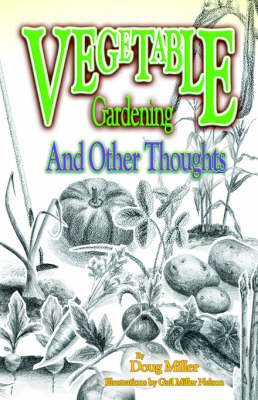 Book cover for Vegetable Gardening and Other Thoughts