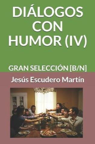 Cover of Diálogos Con Humor (IV)