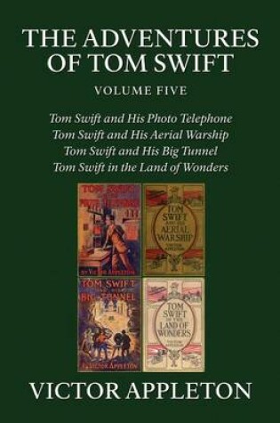 Cover of The Adventures of Tom Swift, Vol. 5