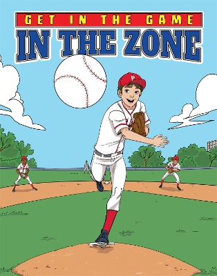 Book cover for Get in the Game: In the Zone