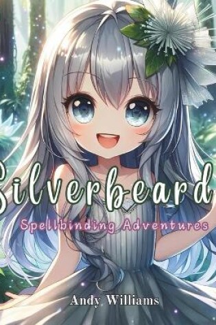 Cover of Silverbeard's Spellbinding Adventures