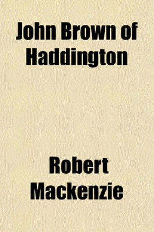 Cover of John Brown of Haddington