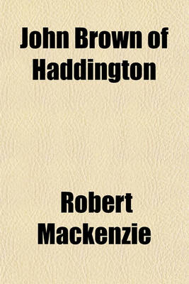 Book cover for John Brown of Haddington