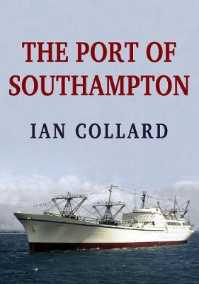 Book cover for The Port of Southampton