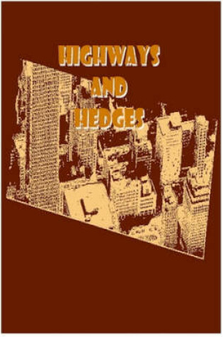 Cover of Highways And Hedges