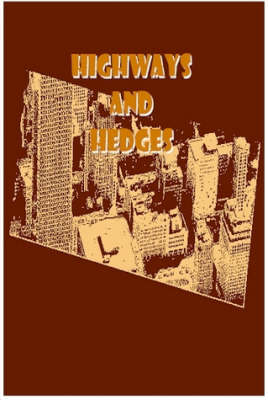 Book cover for Highways And Hedges