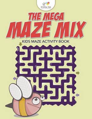 Book cover for The Mega Maze Mix - Kids Maze Activity Book