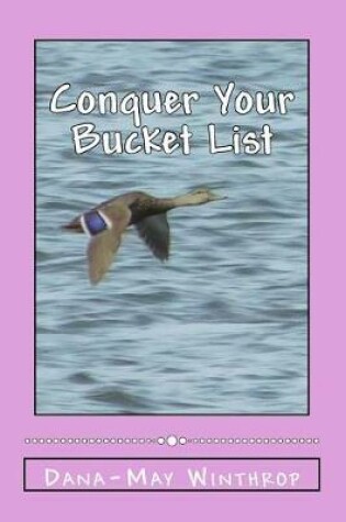 Cover of Conquer Your Bucket List