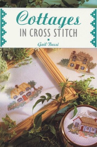 Cover of Cottages in Cross Stitch