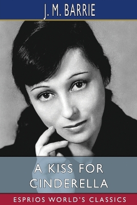 Book cover for A Kiss for Cinderella (Esprios Classics)