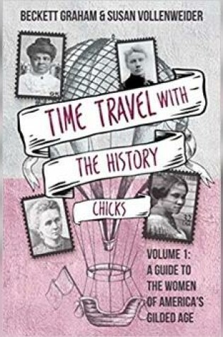 Cover of Time Travel with the History Chicks