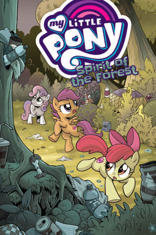 Cover of My Little Pony: Spirit of the Forest