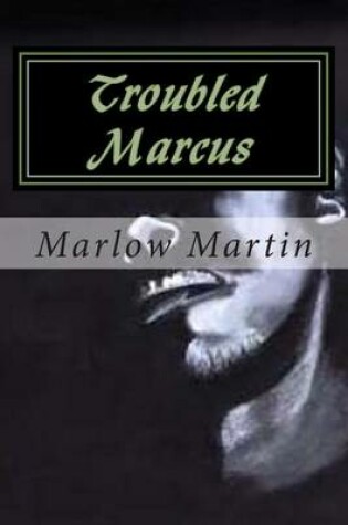 Cover of Troubled Marcus