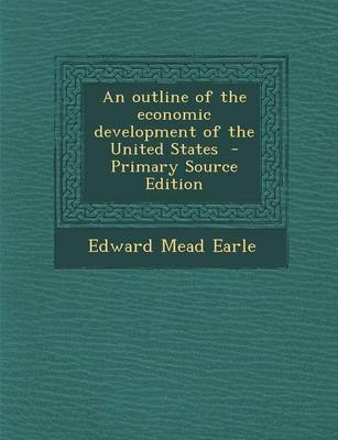 Book cover for Outline of the Economic Development of the United States