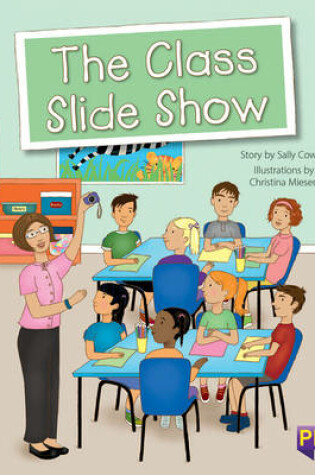 Cover of The Class Slide Show