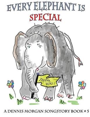 Cover of Every Elephant Is Special