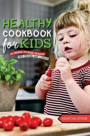 Cover of Kids Healthy Cookbook