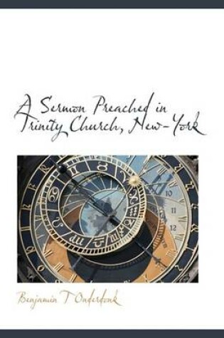 Cover of A Sermon Preached in Trinity Church, New-York