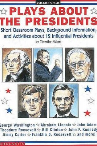 Cover of Plays about the Presidents