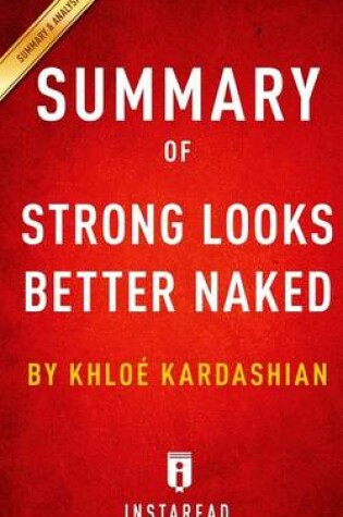 Cover of Summary of Strong Looks Better Naked