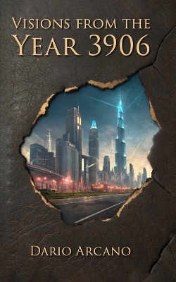 Cover of Visions from the Year 3906