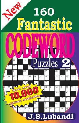 Cover of New 160 Fantastic Codeword Puzzles