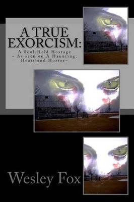 Book cover for A True Exorcism