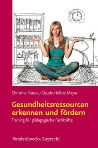 Cover of Gesundheitsressourcen erkennen und fordern