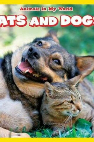 Cover of Cats and Dogs!