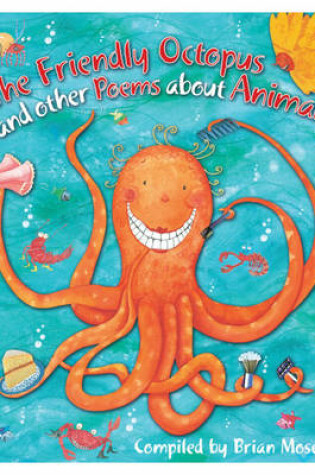 Cover of Poems About: The Friendly Octopus and other Poems about Animals