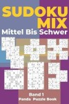 Book cover for Sudoku Mix Mittel Bis Schwer - Band 1