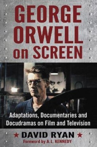 Cover of George Orwell on Screen