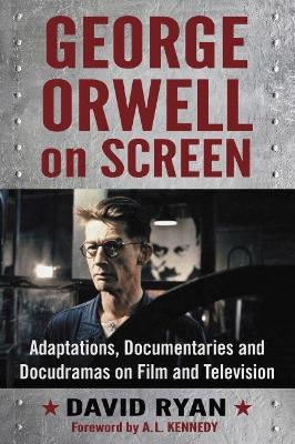 Book cover for George Orwell on Screen