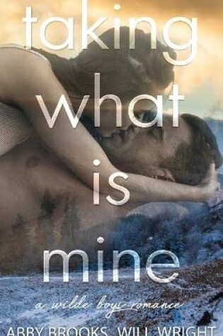 Cover of Taking What Is Mine