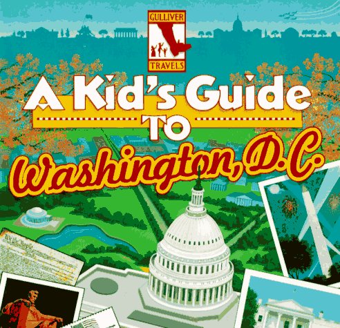 Book cover for A Kid's Guide to Washington, D.C.